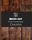 Move Out Of Your Parents House Checklist: Change of Address  Move O - VERY GOOD