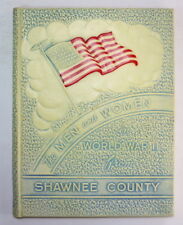 Topeka, KS Shawnee County Kansas Men Women WWII History Book Auburn Biographies
