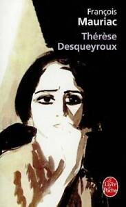 The&#x301;re&#x300;se Desqueyroux (French Edition) By FranÃ§ois Mauriac - GOOD