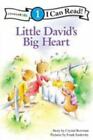 Little David's Big Heart: Level 1; I Can - paperback, 0310717086, Crystal Bowman