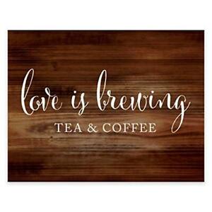 Wedding Party Signs, Rustic Wood Print, 8.5x11-inch, Tea & Coffee Love is Bre...