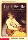 Louis Braille: The Boy Who Invented Books for the Blind (Scholastic Bio - GOOD