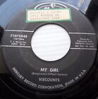 VISCOUNTS Doowop on Mercury 45 My Girl / Raindrop ROCK N ROLL      E4662