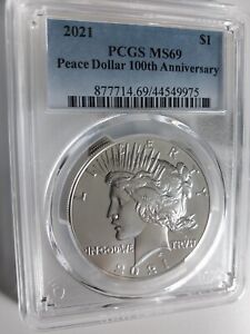 2021 Peace Dollar 100th Anniversary PCGS Certified MS 69.  $325.00