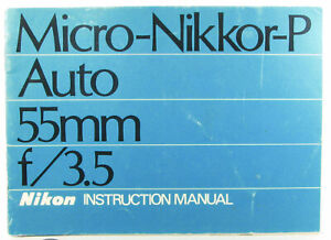 Micro-Nikkor-P Auto 55mm f3.5  -  Instruction Book