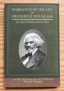 Narrative of the Life of Frederick Douglass and the Fourth of July Speech