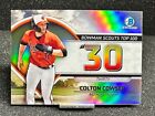 2023 Bowman Chrome COLTON COWSER  Top 100 Refractor  #BTP-30  FREE SHIPPING