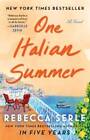 One Italian Summer: A Novel - Paperback By Serle, Rebecca - GOOD