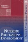 Nursing Professional Development: Scope and Standards of Practice