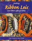New ListingMaking Ribbon Leis & Other Gifts of Aloha
