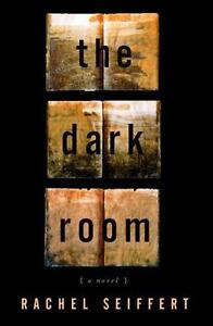 The Dark Room: A Novel - 9780375421044, Rachel Seiffert, hardcover