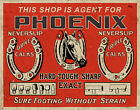 PHOENIX NEVERSLIP HORSE SHOES AND CALKS ADVERTISING METAL SIGN