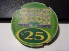 GOLD RUSH CASINO $25 *NOTCHED** casino gaming poker chip - Cripple Creek, CO