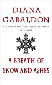 A Breath of Snow and Ashes (Outlander) - Mass Market Paperback - GOOD