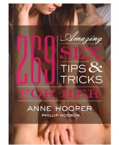 269 Sex Guide Book for HER Women 269 Tips Tricks & Positions COLOR - ANNE HOOPER