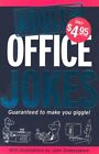 Adult Only Office Jokes By Jasmine Chan, John Shakespeare