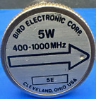 Bird 43 Thruline WattMeter Element 5W 5E 400-1000MHz