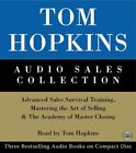 Tom Hopkins Audio Sales Collection : Advanced Sales Survival Training, Master...