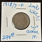 1918/7 D Buffalo Nickel, You Grade It.