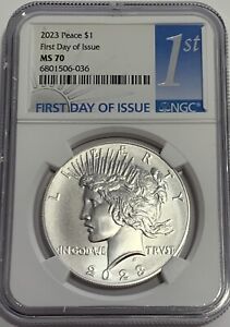 2023 $1 P SILVER PEACE DOLLAR NGC MS70 FIRST DAY OF ISSUE FDI FDOI 1ST DAY