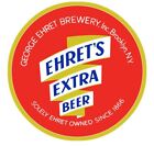 Ehret's Beer of Brooklyn, New York NEW Sign: 18