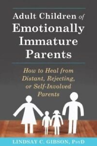 us st. Adult Children of Emotionally Immature Parents: How to Heal from Distant
