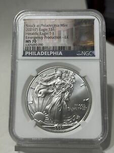 2021 (P) SILVER EAGLE NGC MS70 EMERGENCY ISSUE STRUCK AT PHILADELPHIA ER TYPE 1.