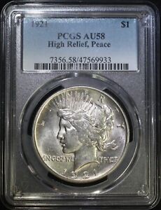 1921 Peace Silver Dollar PCGS AU58 High Relief Key Date Low Mintage #33P