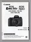 Canon EOS T6s / 760D Genuine Camera Instruction Manual / User Guide In English