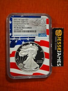 2021 W PROOF SILVER EAGLE NGC PF70 EARLY RELEASES FROM CONGRATULATIONS SET T1