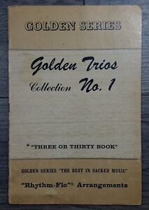 1960's Golden Trios Collection #1 Rodeheaver Vtg Sheet Music Songs Book 1967