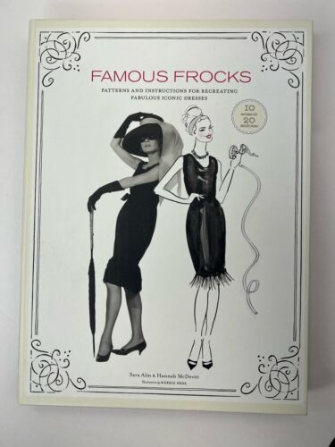 Famous Frocks Patterns And Instructions for Recreating Iconic Dresses Uncut