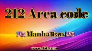 212 NYC Easy Phone Number 212 AREA CODE MANHATTAN PHONE NUMBER