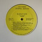 Karavans - Now LP - Co-Town - Modern Soul Gospel Private Press Carolina Soul