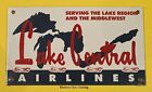 Lake Central Airlines Heavy Metal Sign NEW READ