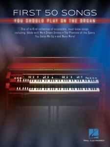 First 50 Songs You Should Play on the Organ Sheet Music Organ Book 000288203