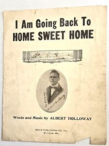 New ListingI AM GOING BACK TO HOME SWEET HOME - 1918 - SHEET MUSIC