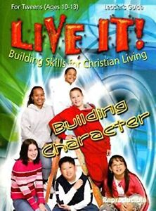 BUILDING CHARACTER - LIVE IT SERIES: BUILDING SKILLS FOR By Marcia J Stoner Mint