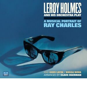 LeRoy Holmes A Musical Portrait of Ray Charles + Goes Latin Bossa Nova