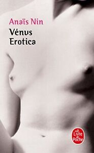 Vénus Erotica (French Edition) By Anais Nin