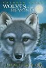 Lone Wolf; Wolves of the Beyond, Book 1- hardcover, Kathryn Lasky, 9780545093101