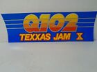 OLD DALLAS ROCK & ROLL RADIO STATION--Q102 TEXXAS JAM X BUMPER STICKER (NEW)