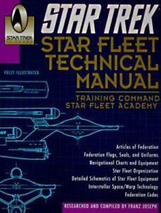 Star Trek: Star Fleet Technical Manual Joseph, Franz paperback Used - Good