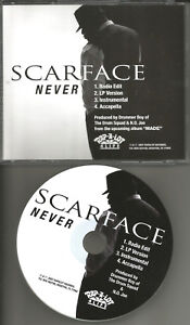 SCARFACE Never w/ EDIT & INSTRUMENTAL & ACCAPELLA PROMO DJ CD single 2007 USA