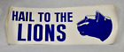 VINTAGE PENN STATE  'HAIL TO THE LIONS'  SPORTS PAPER BANNER - 11 1/4