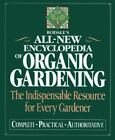 Rodale's Ultimate Encyclopedia of Organic Gardening: The Indispensable Green...