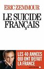 Le suicide francais by Zemmour, Eric Book The Fast Free Shipping