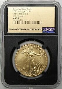 2021 W $50 1oz Burnished Gold Eagle T-2 NGC MS70 First Releases Gold Foil