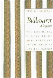 Bullroarer: A Sequence by Genoways, Ted