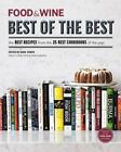FOOD & WINE Best of the Best Cookbook Recip- 9781932624427, Food Wine, hardcover